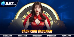 Cách chơi Baccarat tại i9Bet