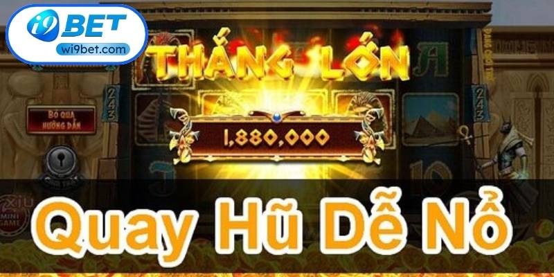Mẹo Quay Nổ Hũ Hiệu Quả Nhất Cho Người Mới Bắt Đầu