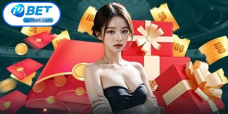 Sự kiện bùng nổ khuyến mãi I9BET cực kỳ lôi cuốn Sự kiện bùng nổ khuyến mãi I9BET cực kỳ lôi cuốn